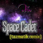 Space Cadet (Tazmatik Remix).jpg
