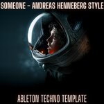 Someone-AndreasHennebergStyleAbletonTechnoTemplate.jpg