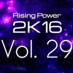 Rising Power 2K16 Vol. 29 Art Cover.jpg